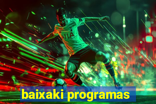 baixaki programas